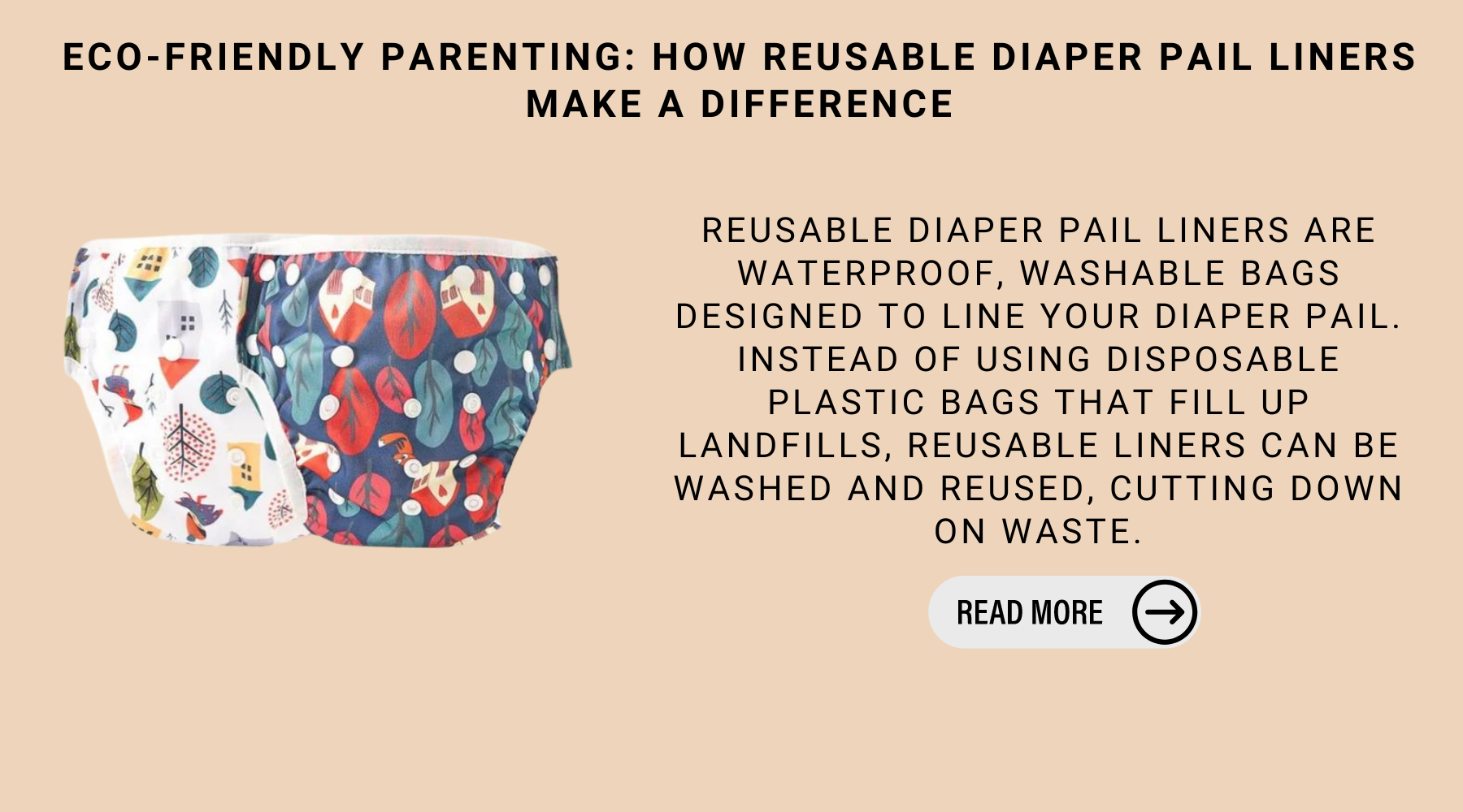 Eco-Friendly Parenting: How Reusable Diaper Pail Liners Make A Difference